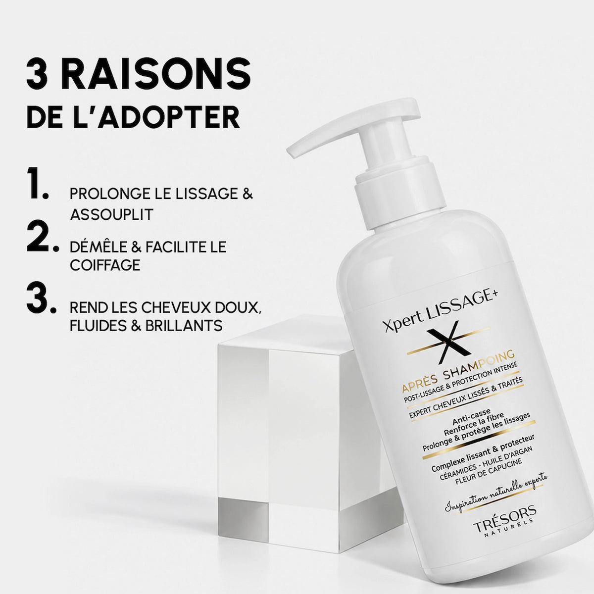 L’Après-Shampoing XPERT LISSAGE+ 250ml trésors naturels affiche